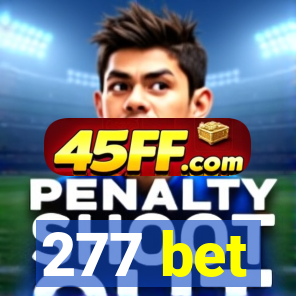277 bet